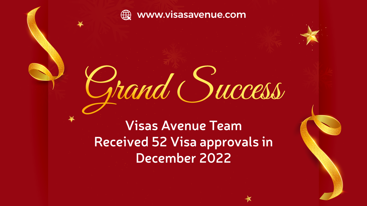 Visas Avenue Team Received 52 Visa approvals in December 2022