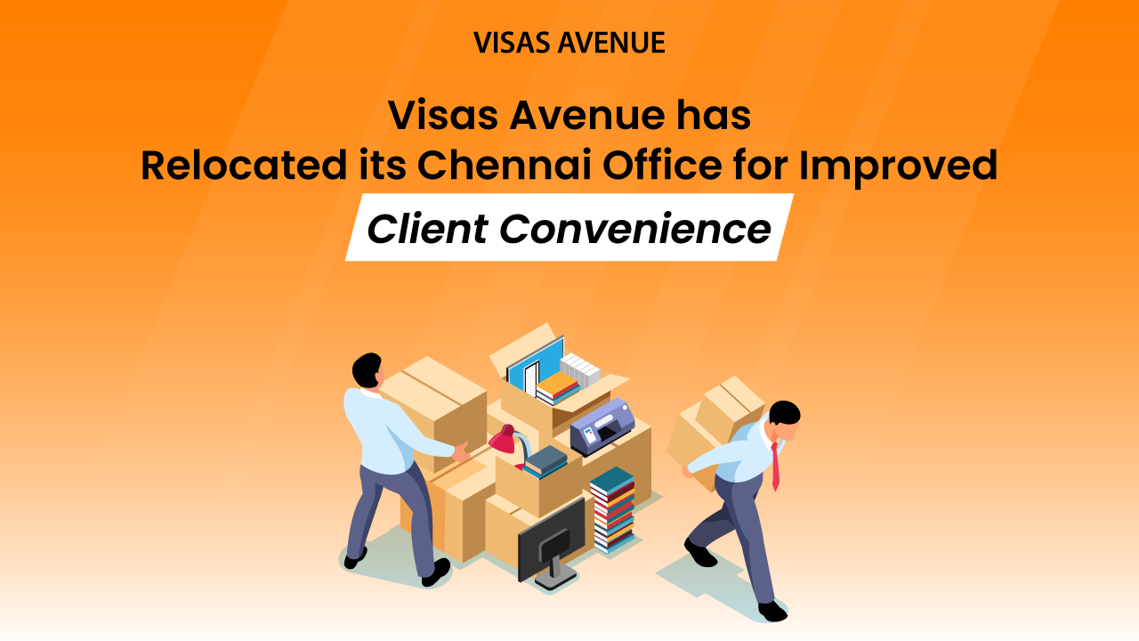 Visas Avenue has Relocated its Chennai Office