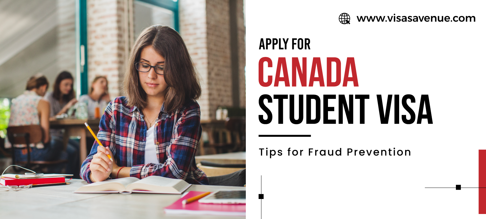 Apply for Canada Student Visa- Tips for Fraud Prevention