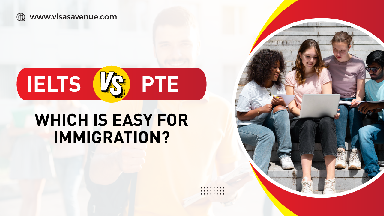 IELTS Vs PTE Which is Easy for Immigration?