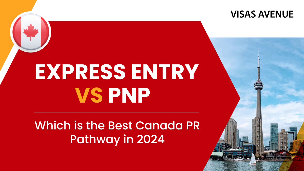 Express Entry vs PNP Which is the Best Canada PR Pathway