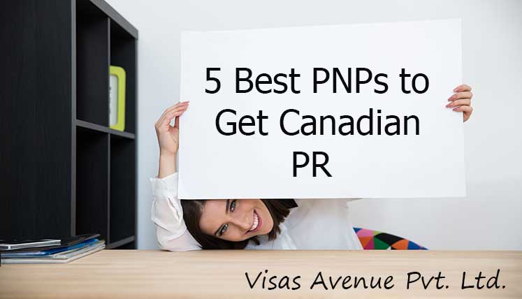 5 Best Provincial Nominee Programs (PNPs)to Apply Canada PR