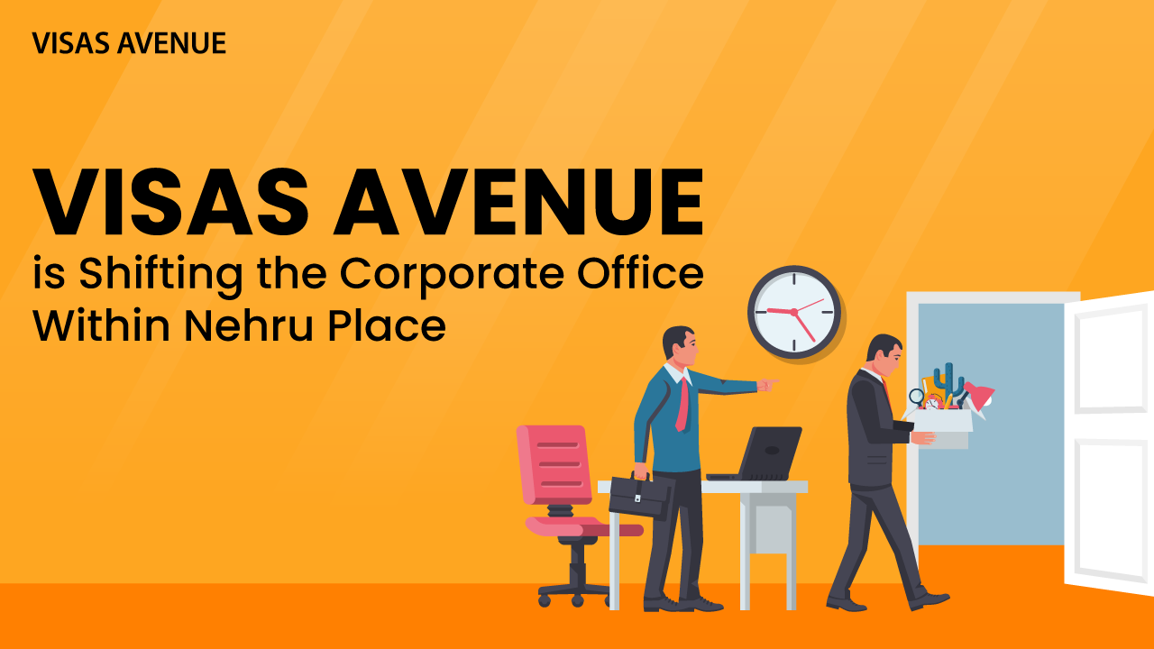 Visas Avenue is Shifting the Corporate Office Within Nehru Place
