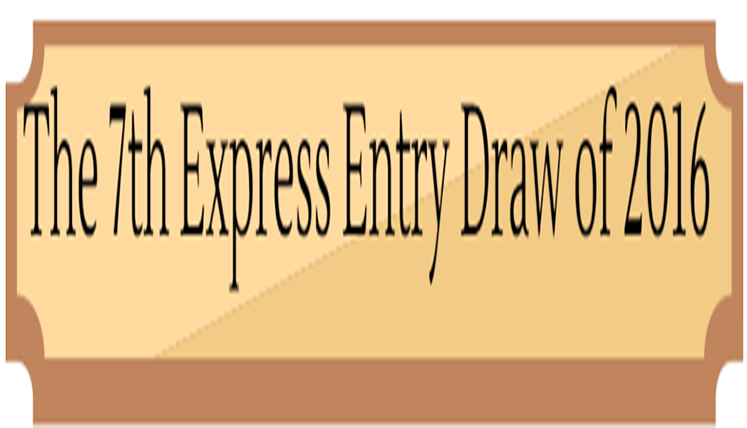 The 7th Express Entry Draw of 2016 Marginally favored the Canadian PR Applicants