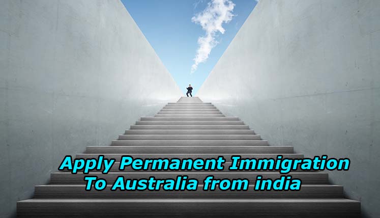 Get ready to apply Permanent Immigration to Australia from India!