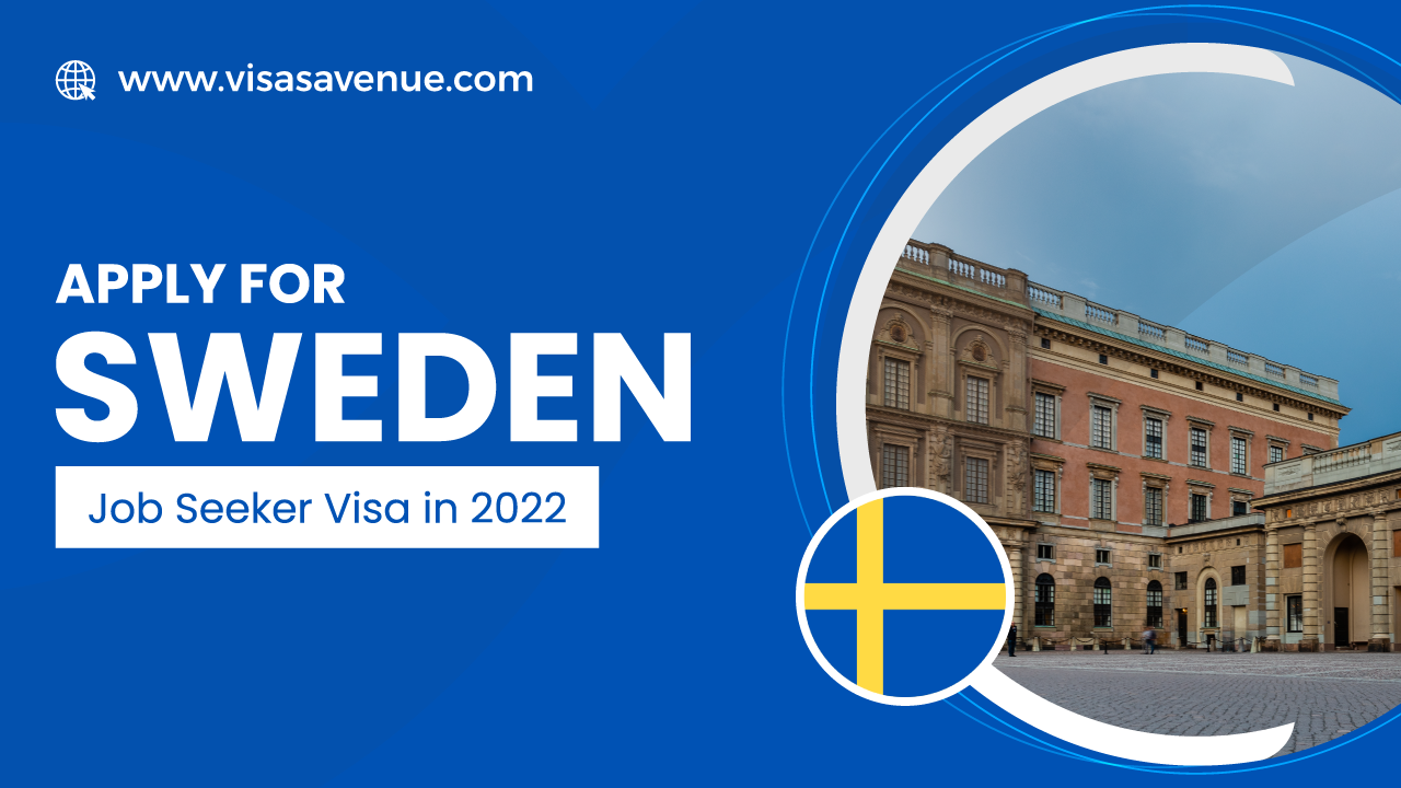 Apply for Sweden Job Seeker Visa in 2022