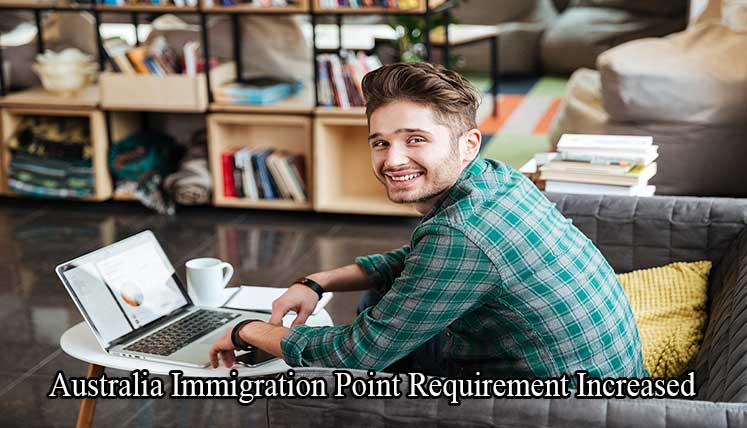 Australia Immigration Point requirement increased- check your Eligibility