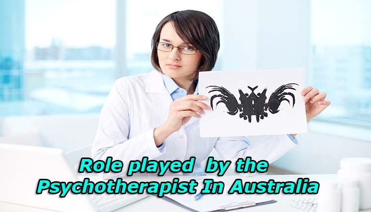 Awareness to the Role Played by Psychotherapist in Australia!