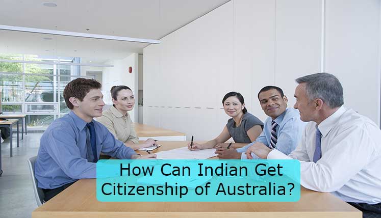 How Can an Indian get Citizenship of Australia?