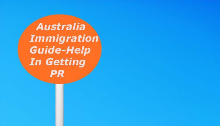 Australia Immigration Guide: Help in Getting Permanent Residence