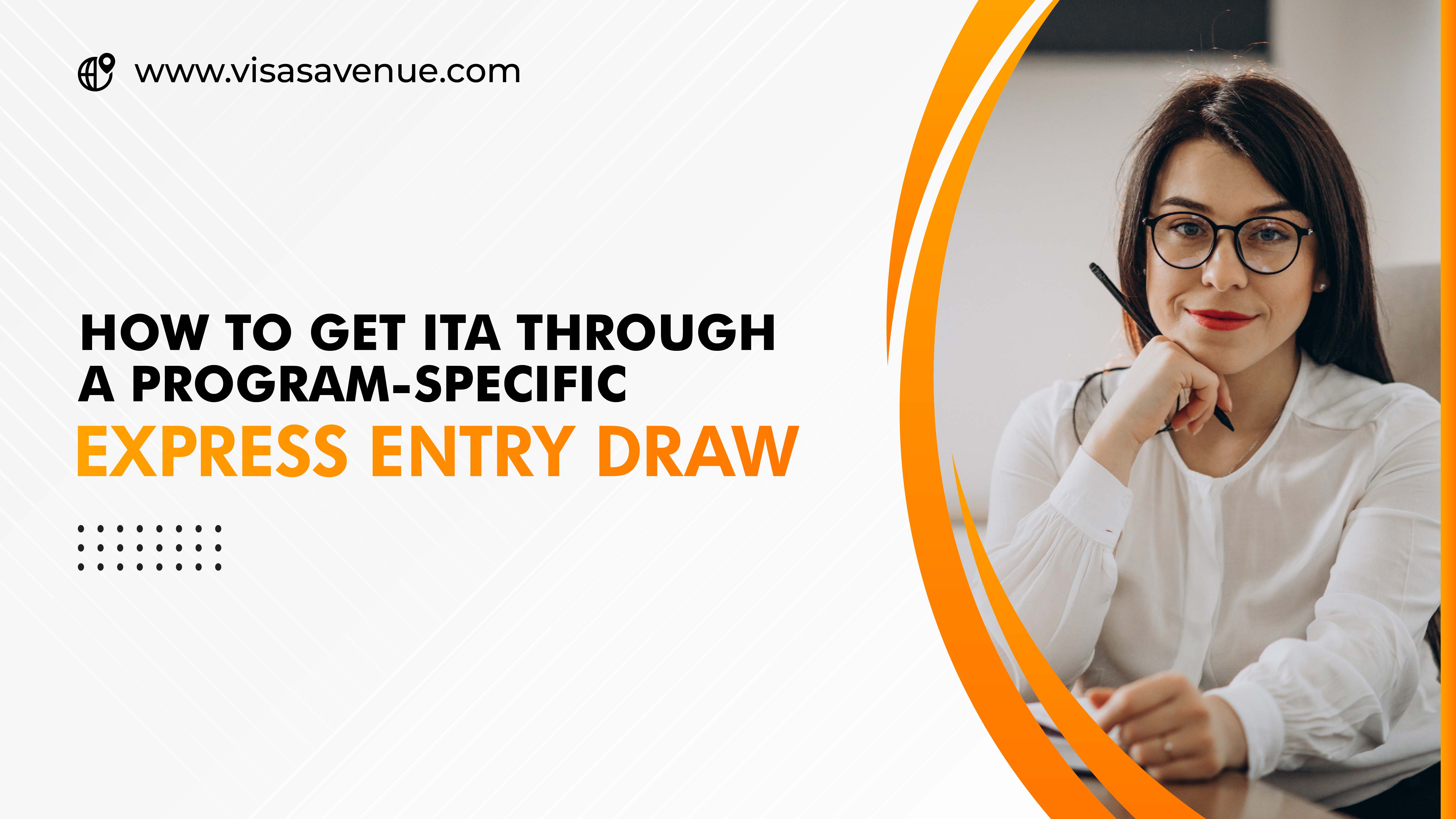 How to get ITA through a Program-Specific Express Entry Draw