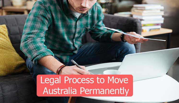 What is Legal yet Hassle free immigration process to move to Australia Permanently?