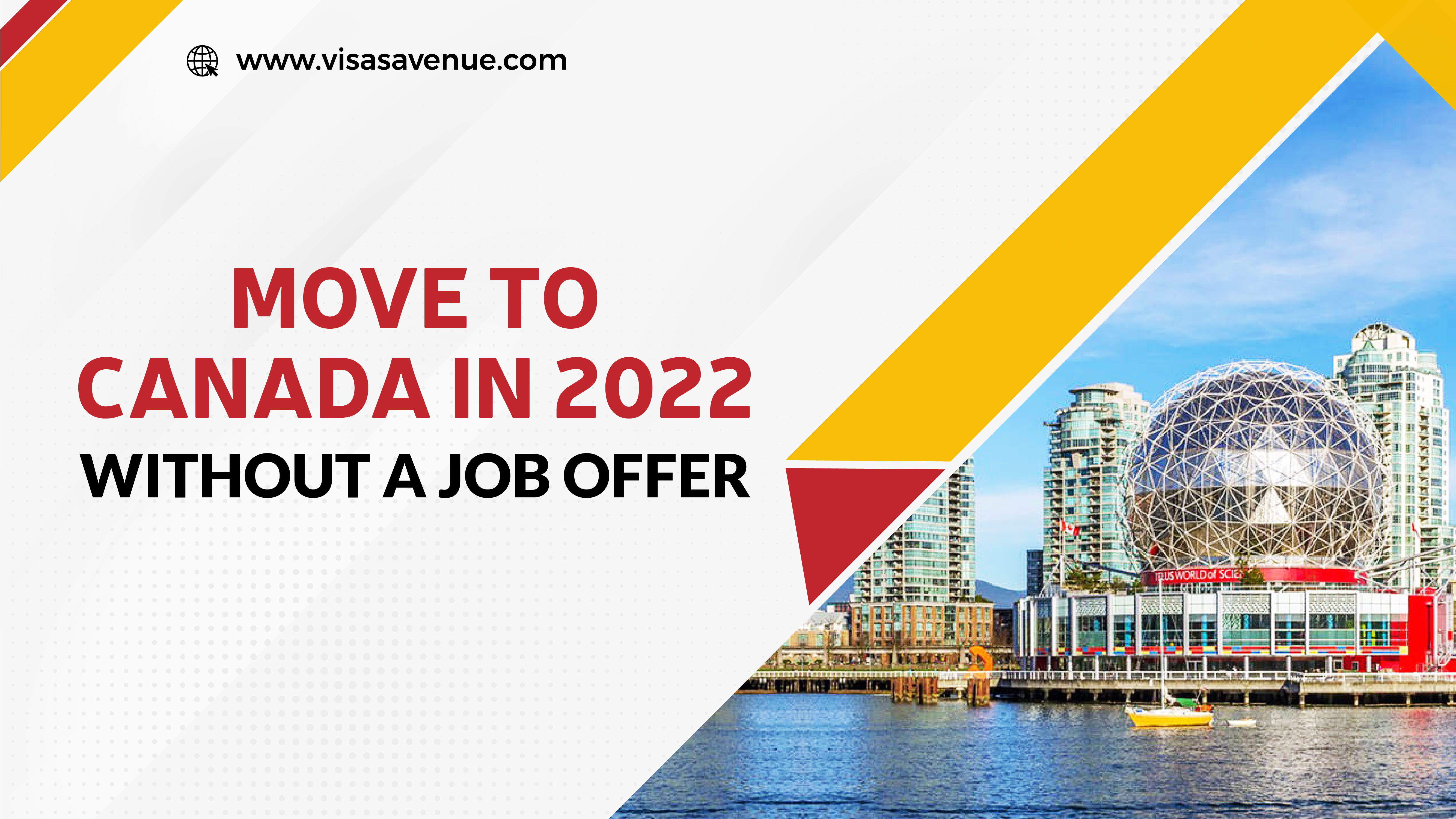 Move to Canada in 2022 without a Job Offer