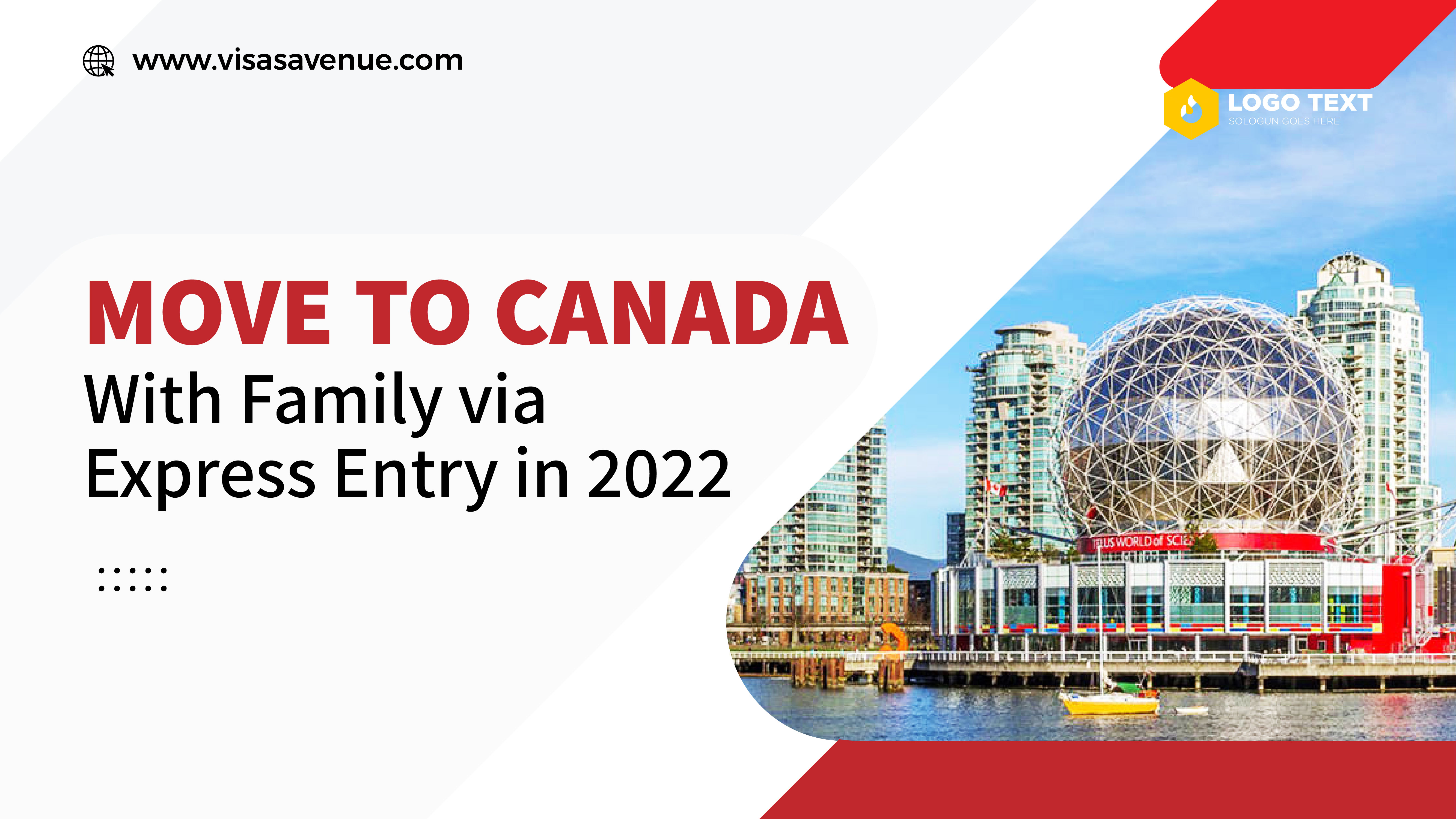 Move to Canada with Family via Express Entry in 2022