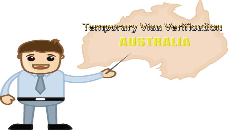 Temporary Visa Verifications are expected to be stricter in Australia