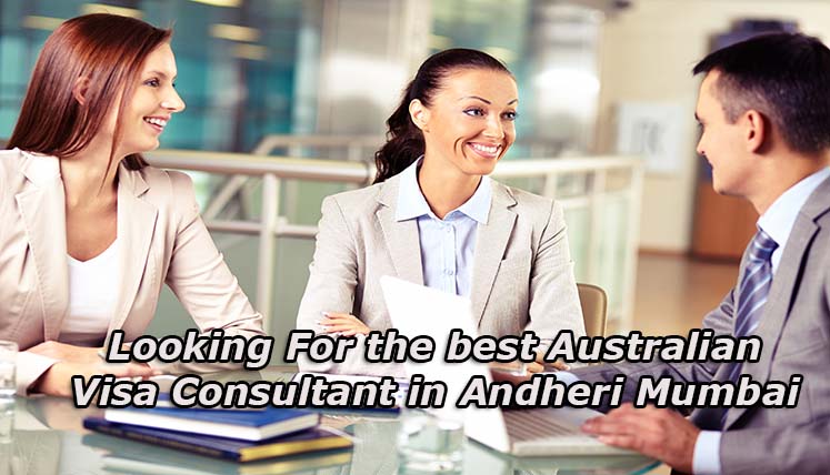 Looking for the Best Australian Visa Consultant in Andheri, Mumbai?