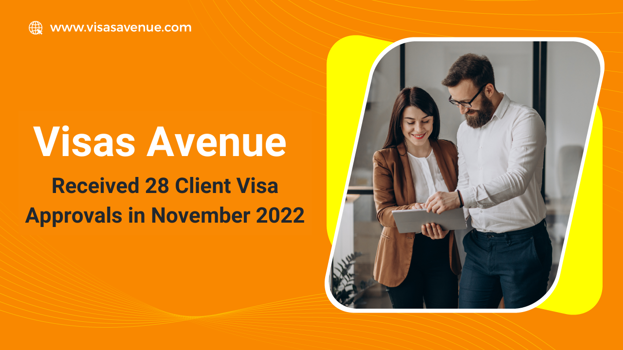 Visas Avenue Received 28 Client Visa Approvals in November 2022