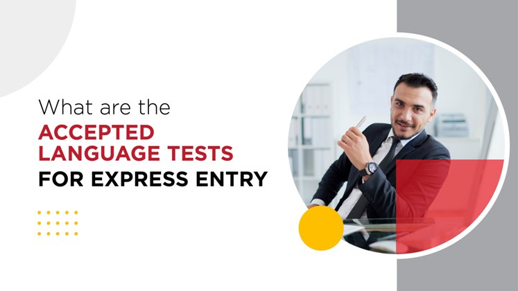 What are the accepted language tests for Express Entry?