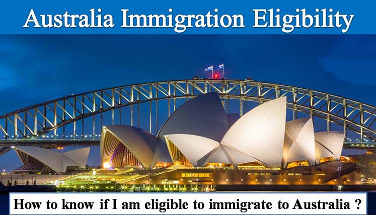 How to know if I am eligible to immigrate to Australia?
