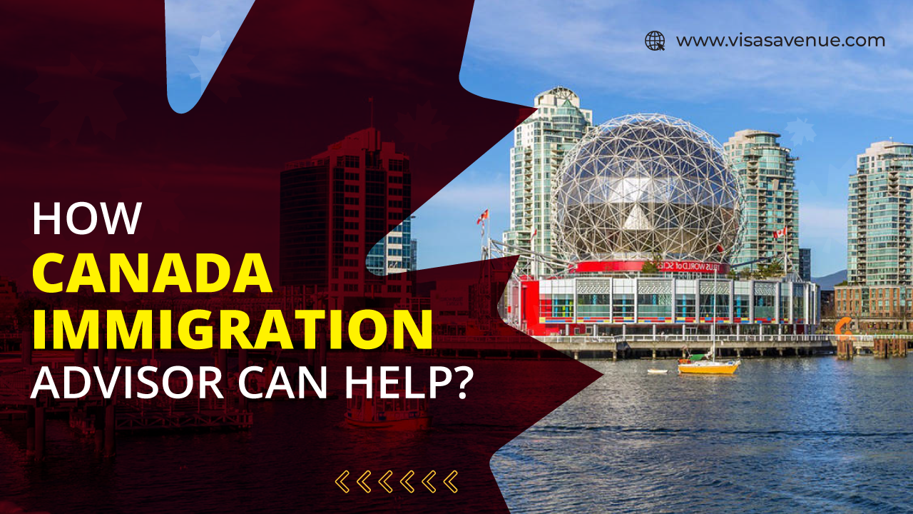 Stuck with your Canada immigration Decision? Find out how a trusted Visa Consultant can help